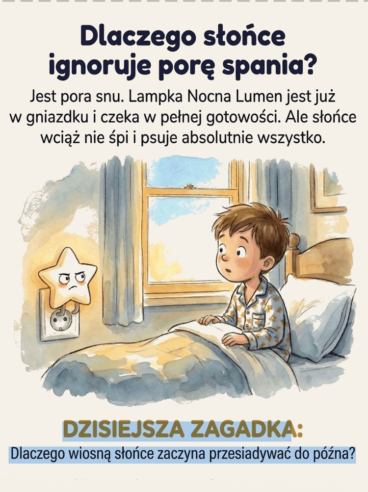 Why is the sun ignoring bedtime?